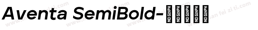 Aventa SemiBold字体转换